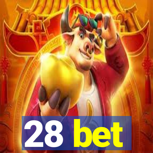 28 bet
